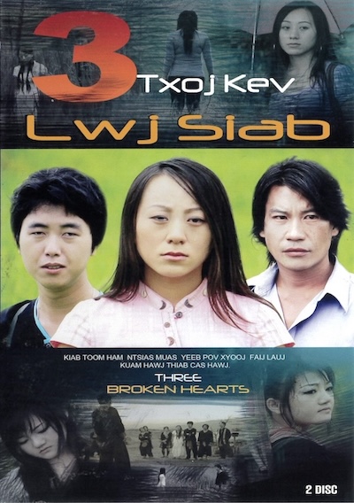 3 Txoj Kev Lwj Siab (Three Broken Hearts) Movie Poster