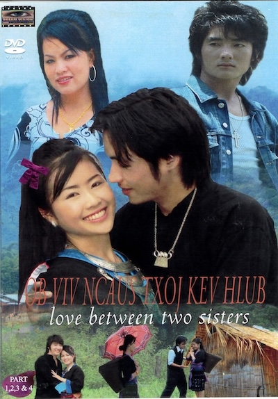 Ob Viv Ncaus Txoj Kev Hlub (Love Between Two Sisters) Movie Poster